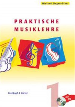 ZIEGENRUCKER:PRAKTISCHE MUSIKLEHRE 1 +CD