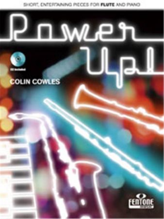 COWLES:POWER UP SHORT,ENTERTAINING PIECES FOR FLUTE AND PIANO+CD
