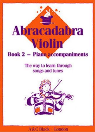 ABRACADABRA VIOLIN PIANO ACCOMPANIMENT BOOK 2