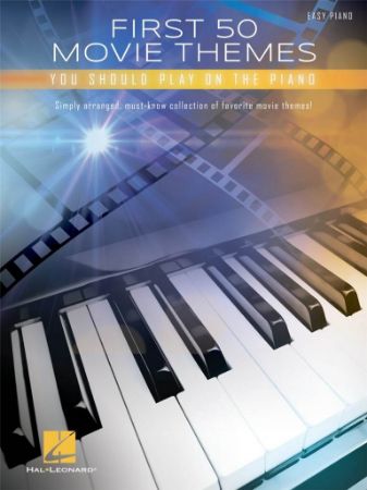 FIRST 50 MOVIE THEMES EASY PIANO