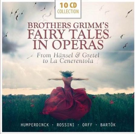 BROTHER GRIMM'S FAIRY TALES IN OPERAS 10 CD COLLECTION