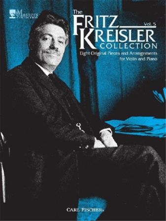 KREISLER COLLECTION VOL.5 EIGHT ORIGINAL PIECES FOR VIOLIN AND PIANO