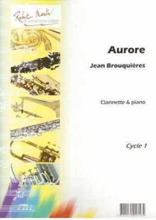 BROUQUIERES J: AURORE  CLARINETTE ET PIANO