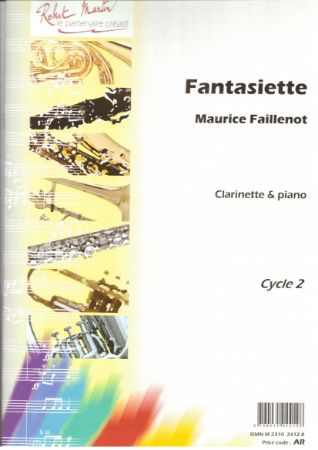 FAILLENOT:FANTASIETTE..CLARINETTE & PIANO