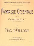 D'OLLONE MAX:FANTAISIE ORIENTALE CLARINETTE ET PIANO