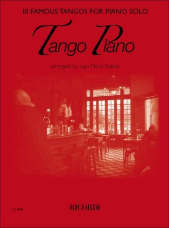 TANGO PIANO 10 FAMOUS TANGOS FOR PIANO SOLO