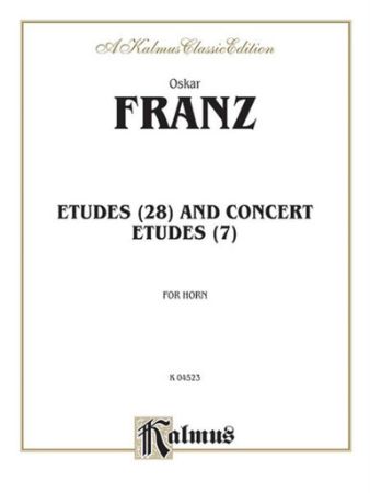FRANZ O.:ETUDES (28) AND CONCERT ETUDES(7) FOR HORN