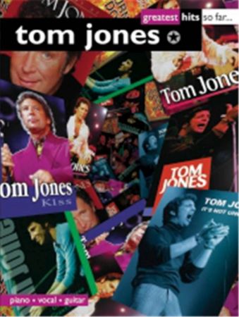 TOM JONES GREATEST HITS SO FAR..PVG