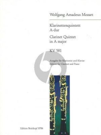 MOZART:CLARINET QUINTET IN A MAJOR KV 581 FOR CLARINET AND PIANO