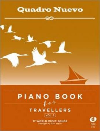 WEISS:QUADRO NUEVO PIANO BOOK FOR TRAVELLERS VOL.2