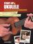HARRISON:START-UP UKULELE IT'S NEVER BEEN EASIER START PLAYING