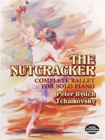 TCHAIKOVSKY:THE NUTCRACKER COMPLETE BALLET FOR SOLO PIANO