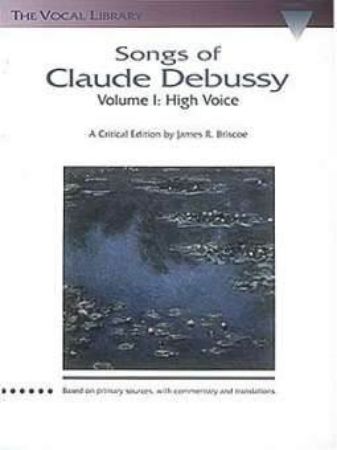 SONGS OF DEBUSSY HIGH VOICE VOL.1