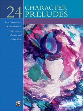 ALEXANDER:24 CHARACTER PRELUDES