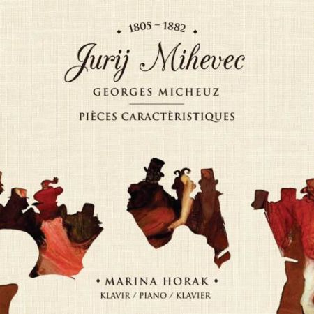 MIHEVC JURIJ:PIECES CARACTERISTIQUES/MARINA HORAK