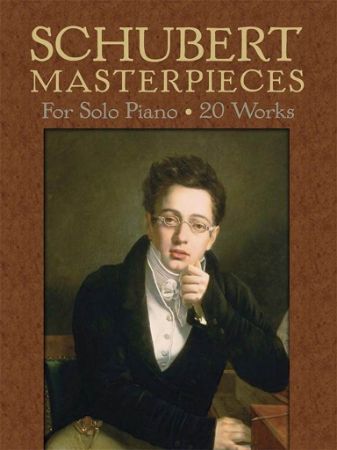 SCHUBERT MASTERPIECES FOR SOLO PIANO