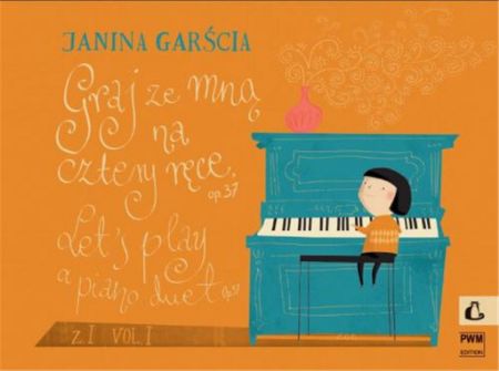 GARSCIA:LET'S PLAY A PIANO DUET VOL.1 4 HANDS