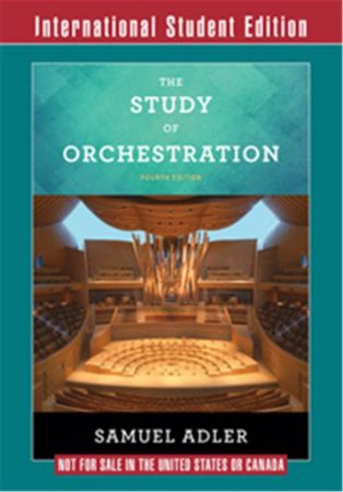 ADLER:THE STUDY OF ORCHESTRATION 4TH EDITION + AUDIO ACCESS