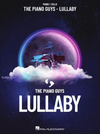THE PIANO GUYS/LULLABY CELLO AND PIANO