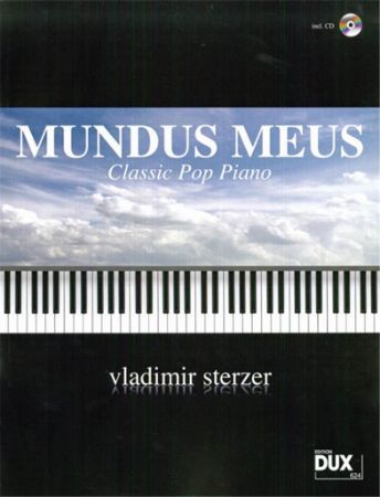STERZER:MUNDUS MEUS CLASSIC POP PIANO +CD