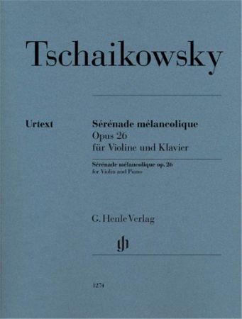 TCHAIKOVSKY:SERENADE MELANCOLIQUE OP.26 VIOLIN AND PIANO