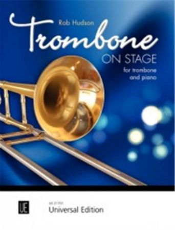 HUDSON:TROMBONE ON STAGE FOR TROMBONE AND PIANO