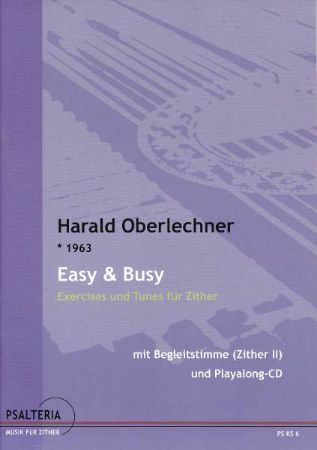 OBERLECHNER:EASY & BUSY EXERCISES UND TUNES FUR ZITHER +CD