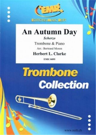 CLARKE:AN AUTUMN DAY SCHERZO TROMBONE & PIANO