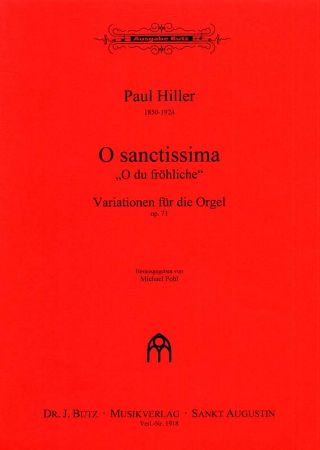 HILLER:O SANCTISSIMA VARIATIONEN FUR ORGEL OP.71