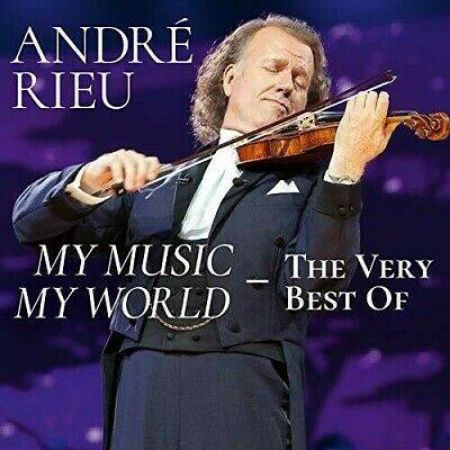ANDRE RIEU/MY MUSIC MY WORLD THE VERY BEST OF  2CD