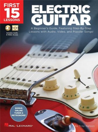 NELSON:FIRST 15 LESSONS ELECTRIC GUITAR+ AUDIO & VIDEO ACCESS