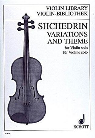 SHCHEDRIN:VARIATIONS AND THEME,VIOLIN  SOLO