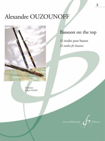 OUZOUNOFF:BASSOON ON THE TOP 32 STUDIES FOR BASSOON VOL.2