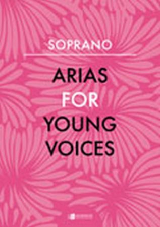 ARIAS FOR YOUNG VOICES SOPRANO