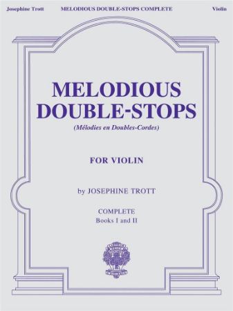 TROTT:MELODIOUS DOUBLE-STOPS FOR VIOLIN BOOKS 1 AND 2 COMPLETE