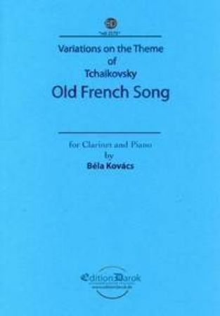 TCHAIKOVSKY/KOVACS:OLD FRENCH SONG CLARINET AND PIANO