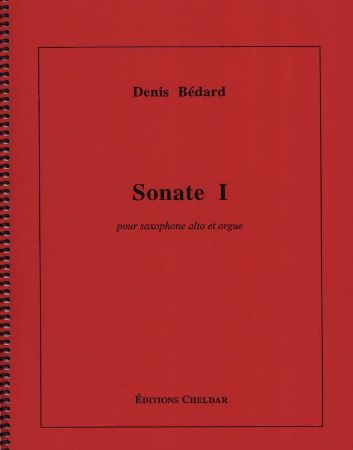BEDARD:SONATE I SAXOPHONE ALTO ET ORGUE