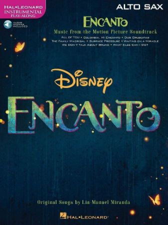 ENCANTO MUSIC FROM THE MOTION PICTURE PLAY ALONG ALTO SAX + AUDIO ACCESS