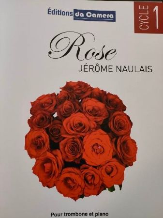 NAULAIS:ROSE TROMBONE & PIANO