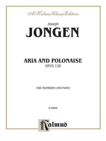 JONGEN:ARIA AND POLONAISE OP.128 FOR TROMBONE AND PIANO
