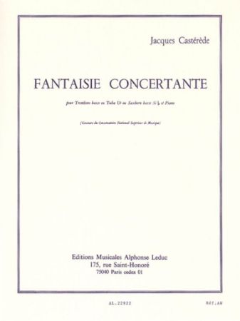 CASTEREDE:FANTAISIE CONCERTANTE POUR TROMBONE BASSE OU TUBA