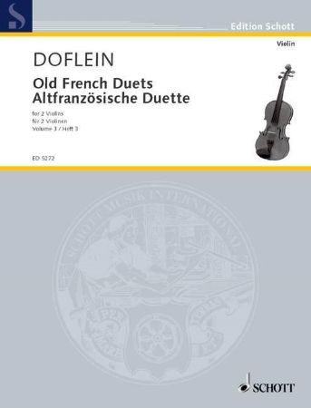 DOFLEIN:OLD FRENCH DUETS  FOR 2 VIOLINS VOL.3