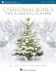 CHRISTMAS SONGS FOR CLASSICAL PLAYERS CELLO AND PIANO + AUDIO ACCESS