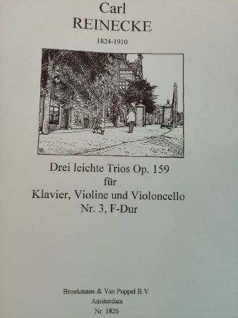 REINECKE:DREI LEICHTE TRIOS OP.159 NR.3 F-DUR KLAVIER,VIOLINE UND CELLO