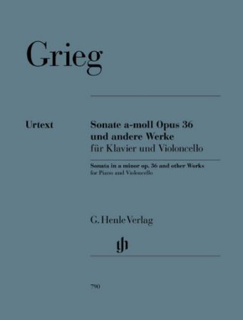 GRIEG: SONATA OP.36 FOR CELLO AND PIANO AND OTHER WORKS