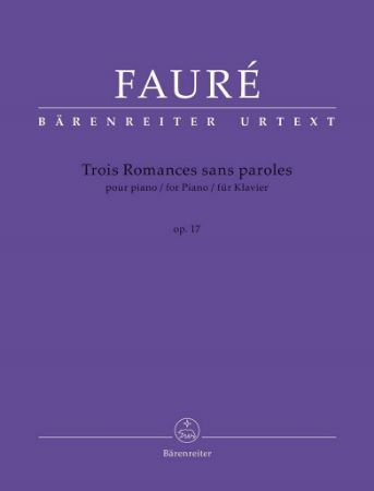 FAURE:TROIS ROMANCES SANS PAROLES OP.17 PIANO