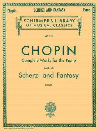 CHOPIN:SCHERZI AND FANTASY FOR PIANO