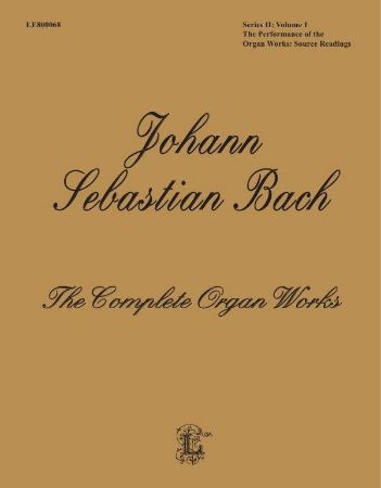 BACH J.S.:THE COMPLETE ORGAN WORKS