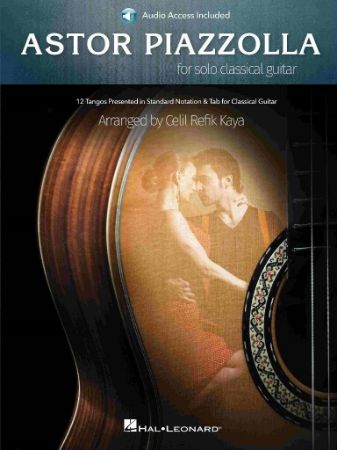 ASTOR PIAZZOLLA FOR SOLO CLASSICAL GUITAR + AUDIO ACCESS