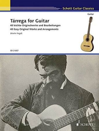 TARREGA FOR GUITAR 40 EASY ORIGINAL WORKS AND ARRANGEMENTS
